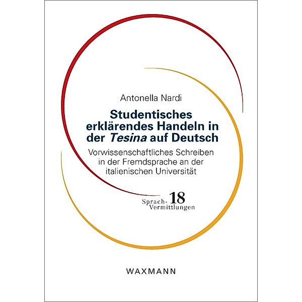 Studentisches erklärendes Handeln in der Tesina auf Deutsch, Antonella Nardi