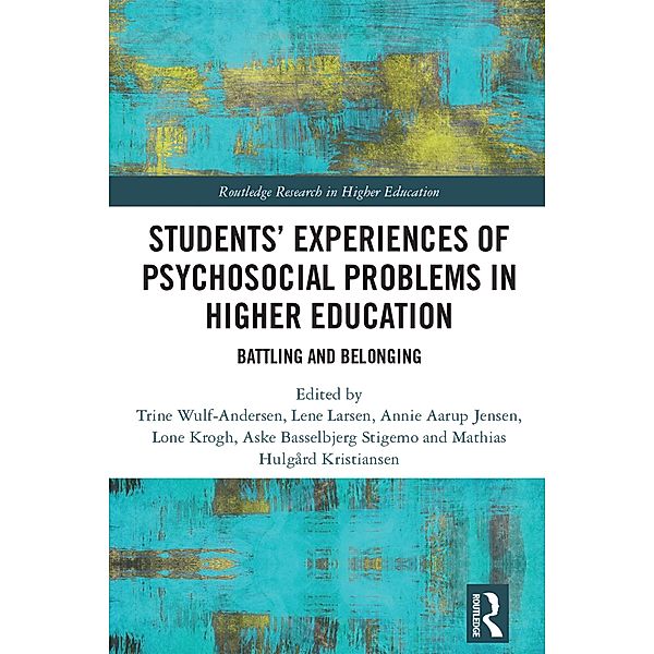 Students' Experiences of Psychosocial Problems in Higher Education