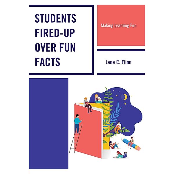 Students Fired-up Over Fun Facts, Jane C. Flinn