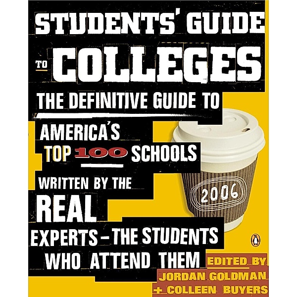 Students' Guide to Colleges, Jordan Goldman, Colleen Buyers