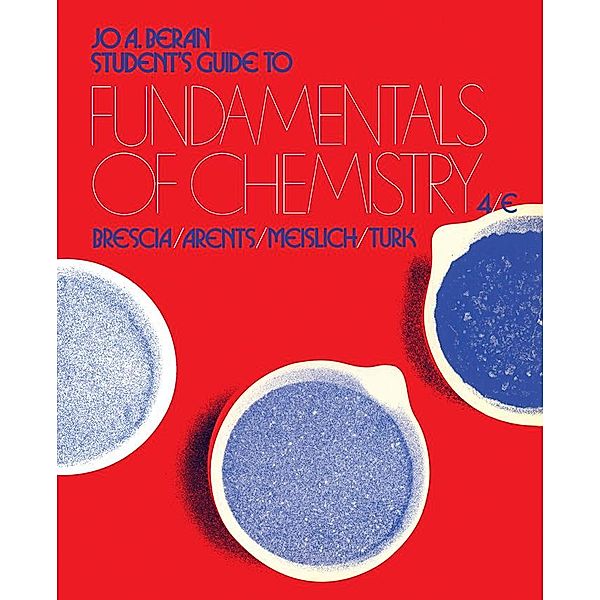 Student's Guide to Fundamentals of Chemistry, Jo A. Beran