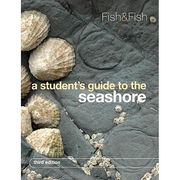 Student's Guide to the Seashore, J. D. Fish