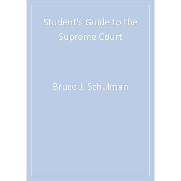 Student's Guide to the Supreme Court