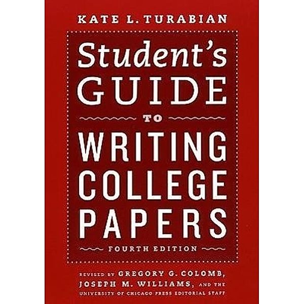 Student's Guide to Writing College, Kate L. Turabian