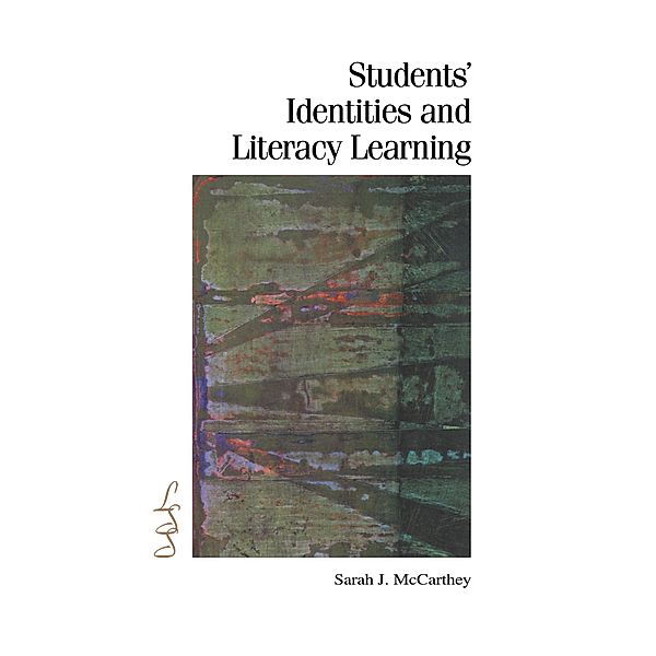 Students' Identities and Literacy Learning, Sarah J. Mccarthey, Ira