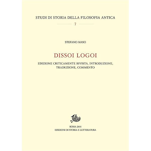 Studi di storia della filosofia antica: Dissoi Logoi, Stefano Maso