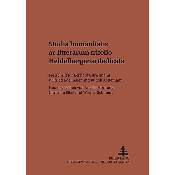 Studia Humanitatis ac Litterarum Trifolio Heidelbergensi dedicata