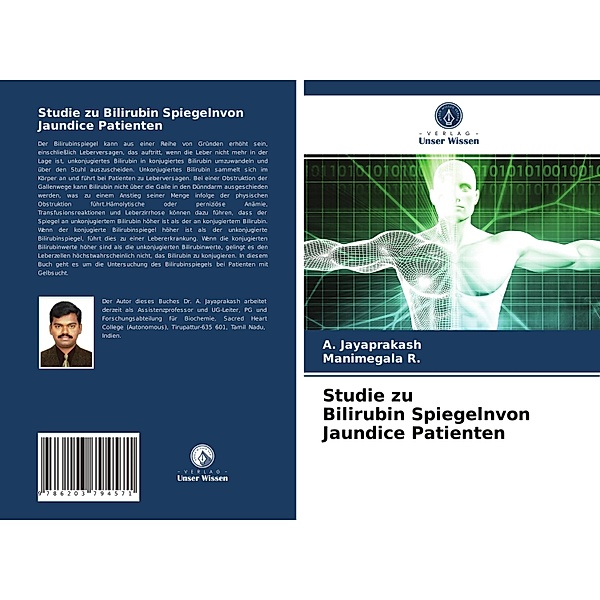 Studie zu Bilirubin Spiegelnvon Jaundice Patienten, A. Jayaprakash, Manimegala R.