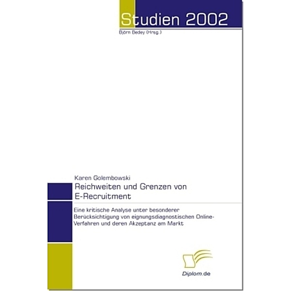 Studien 2002 / Reichweiten und Grenzen von E-Recruitment, Karin Golembowski