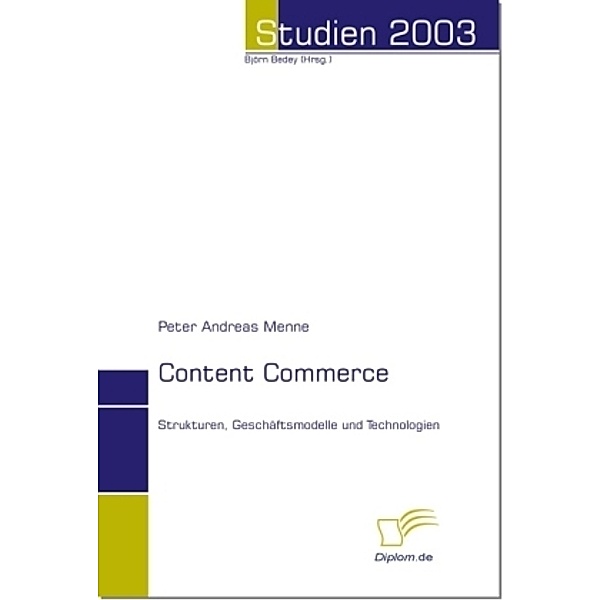 Studien 2003 / Content Commerce, Peter A. Menne