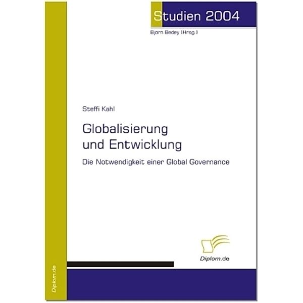 Studien 2004 / Globalisierung und Entwicklung, Steffi Kahl