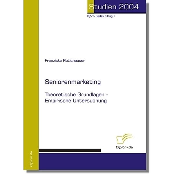 Studien 2004 / Seniorenmarketing, Franziska Rutishauser