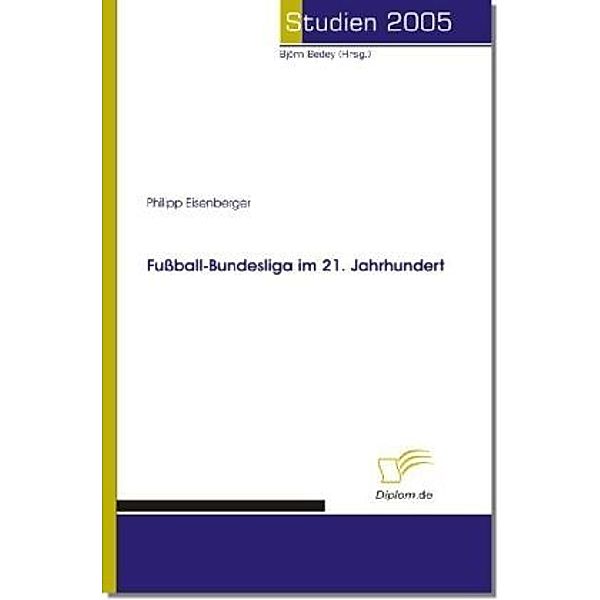 Studien 2005 / Fußball-Bundesliga im 21. Jahrhundert, Phillip Eisenberger