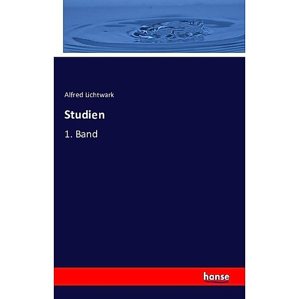 Studien, Alfred Lichtwark