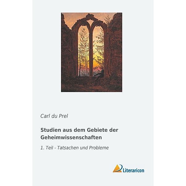 Studien aus dem Gebiete der Geheimwissenschaften, Carl du Prel