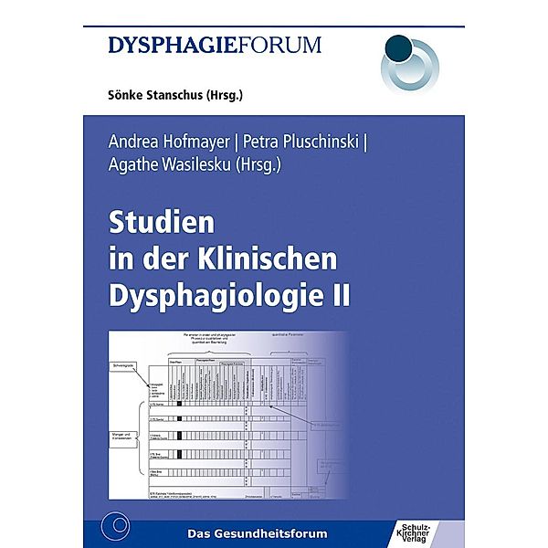 Studien in der Klinischen Dysphagiologie II