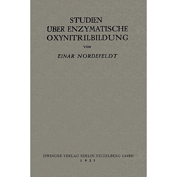 Studien über Enzymatische Oxynitrilbildung, Einar Nordefeldt