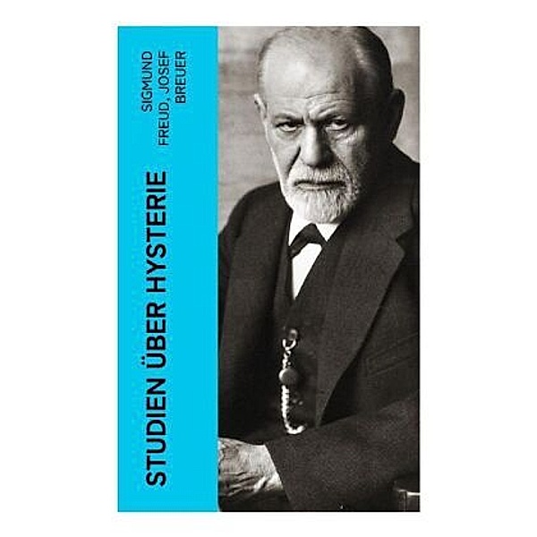 Studien über Hysterie, Sigmund Freud, Josef Breuer