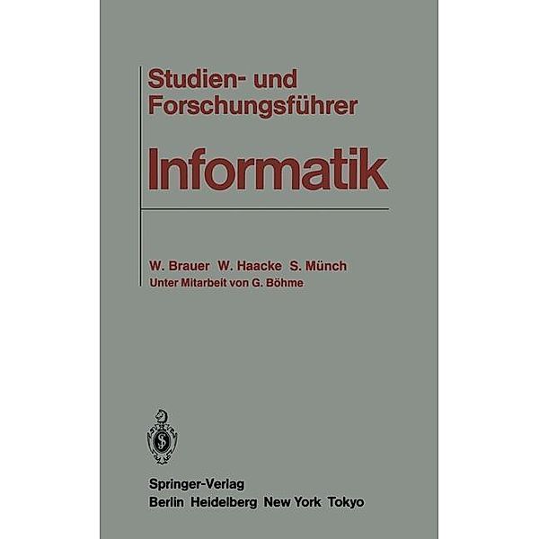 Studien- und Forschungsführer Informatik, Wilfried Brauer, Wolfhart Haacke, Siegfried Münch