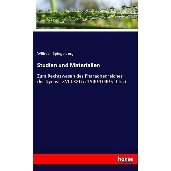 Studien und Materialien, Wilhelm Spiegelberg
