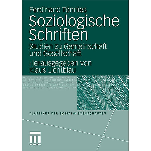 Studien zu Gemeinschaft und Gesellschaft, Ferdinand Tönnies