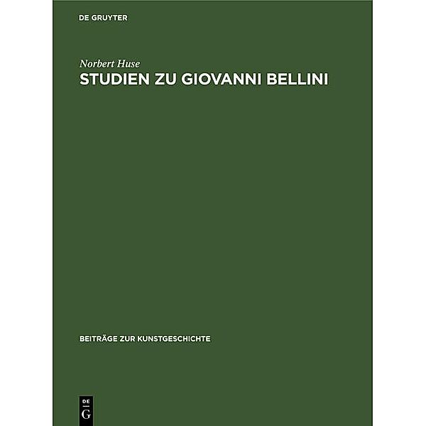 Studien zu Giovanni Bellini, Norbert Huse