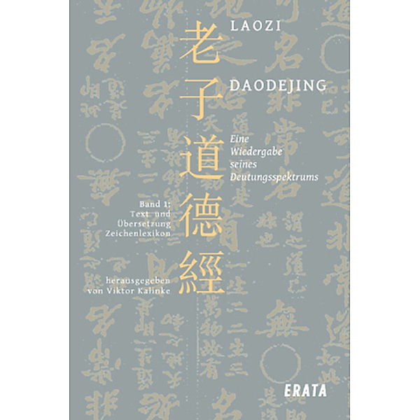 Studien zu Laozi, Daodejing, Bd. 1, Laotse