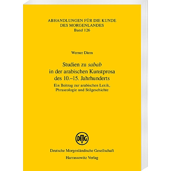 Studien zu sabab in der arabischen Kunstprosa des 10.-15. Jahrhunderts, Werner Diem