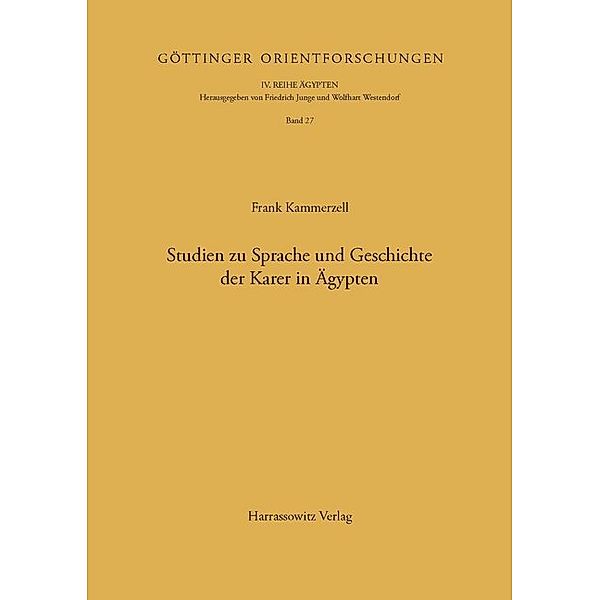 Studien zu Sprache und Geschichte der Karer in Ägypten, Frank Kammerzell