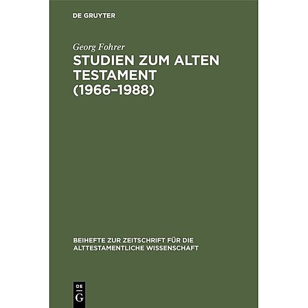 Studien zum Alten Testament (1966-1988), Georg Fohrer