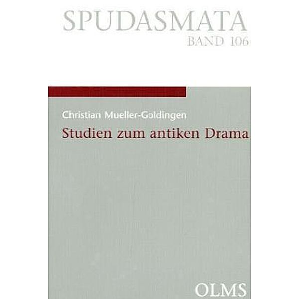 Studien zum antiken Drama, Christian Mueller-Goldingen