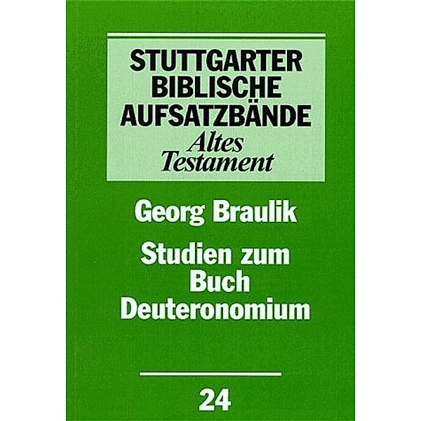 Studien zum Buch Deuteronomium, Georg Braulik