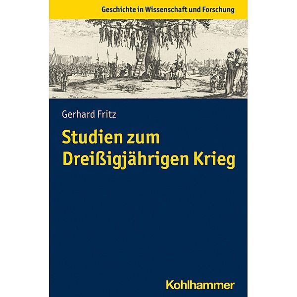 Studien zum Dreißigjährigen Krieg, Gerhard Fritz