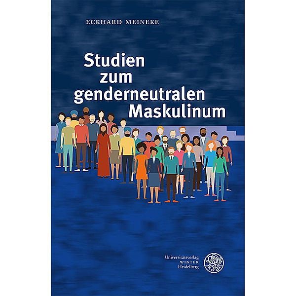Studien zum genderneutralen Maskulinum, Eckhard Meineke