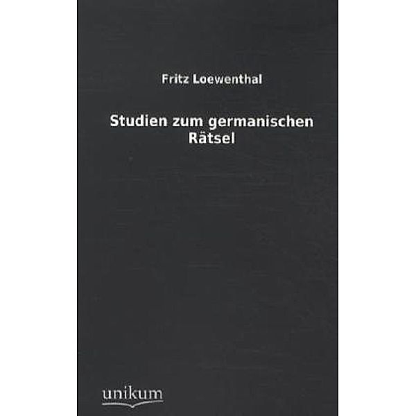 Studien zum germanischen Rätsel, Fritz Loewenthal