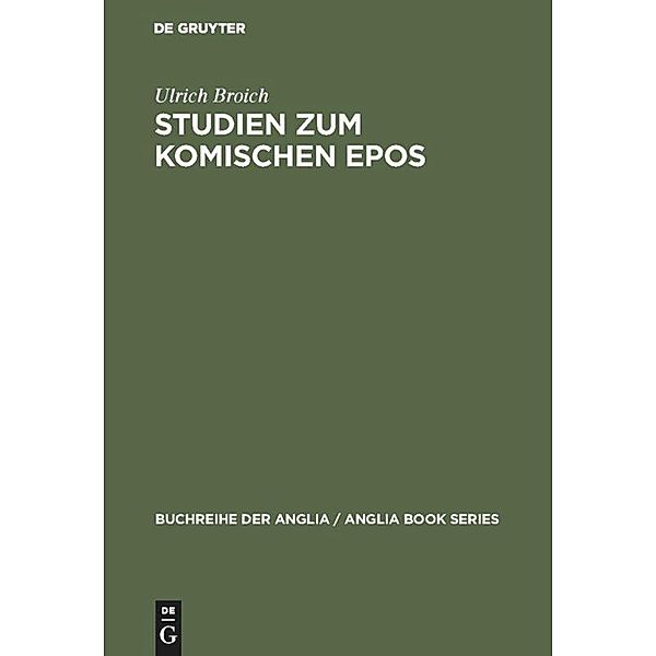 Studien zum komischen Epos / Buchreihe der Anglia / Anglia Book Series Bd.13, Ulrich Broich