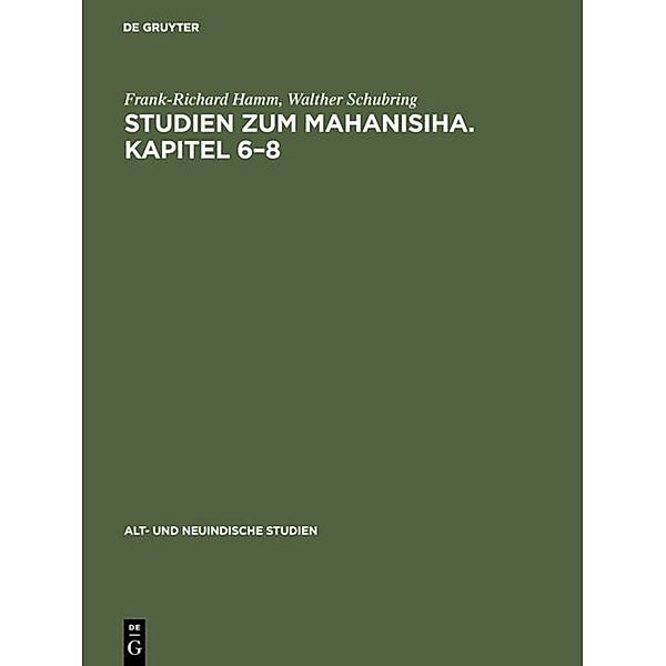 Studien zum Mahanisiha. Kapitel 6-8, Frank-Richard Hamm, Walther Schubring
