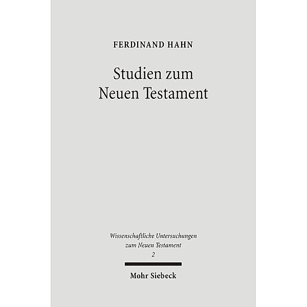 Studien zum Neuen Testament, Ferdinand Hahn