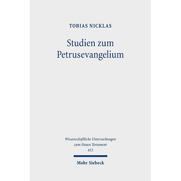 Studien zum Petrusevangelium, Tobias Nicklas