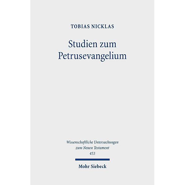 Studien zum Petrusevangelium, Tobias Nicklas