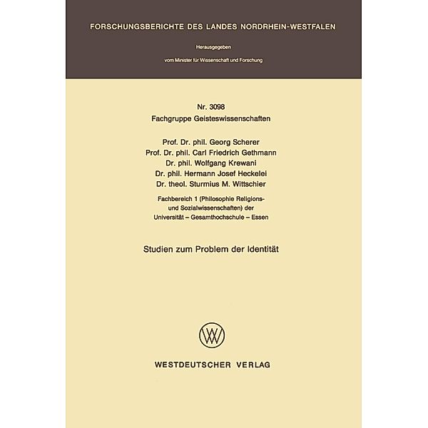 Studien zum Problem der Identität / Forschungsberichte des Landes Nordrhein-Westfalen Bd.3098, Georg Scherer