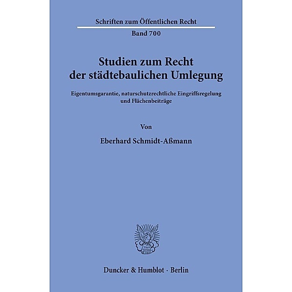 Studien zum Recht der städtebaulichen Umlegung., Eberhard Schmidt-Aßmann