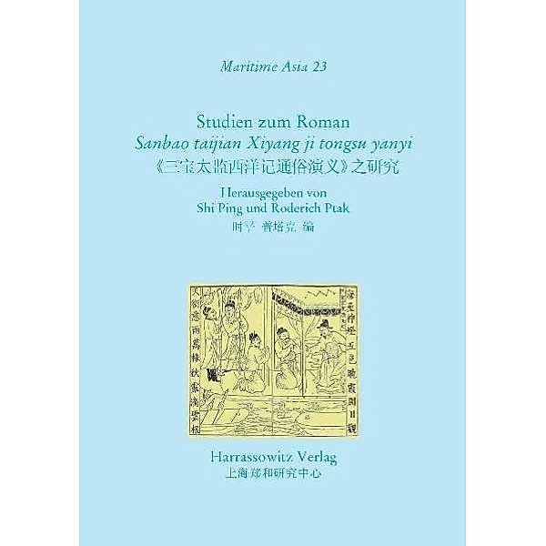 Studien zum Roman Sanbao taijan Xiyang ji tongsu yanyi