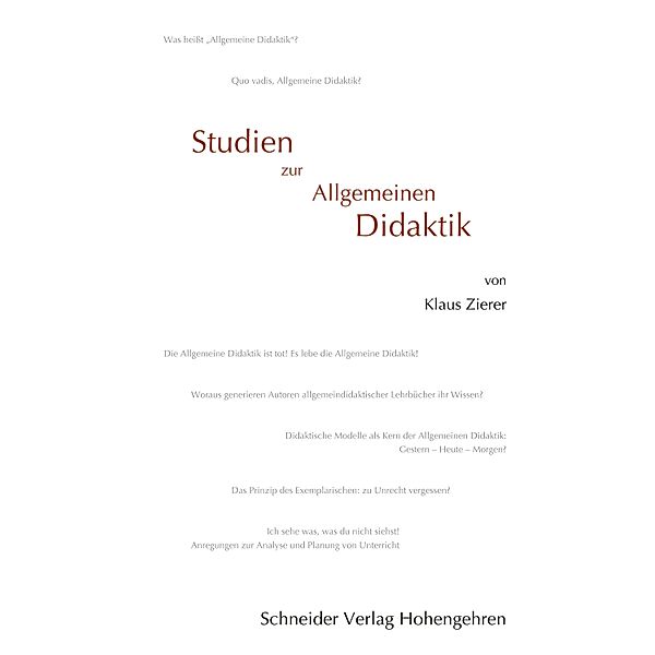 Studien zur Allgemeinen Didaktik, Klaus Zierer