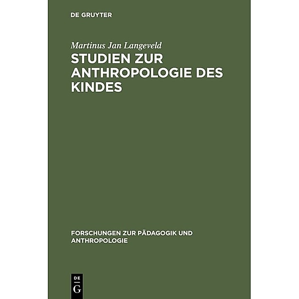 Studien zur Anthropologie des Kindes, Martinus Jan Langeveld