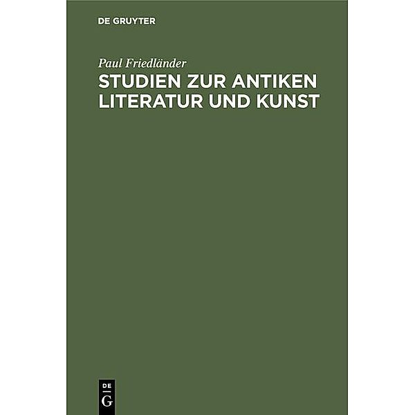 Studien zur antiken Literatur und Kunst, Paul Friedländer