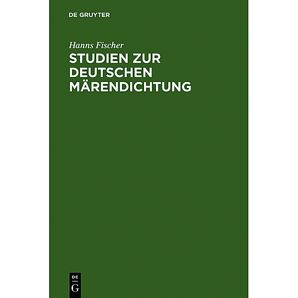 Studien zur deutschen Märendichtung, Hanns Fischer