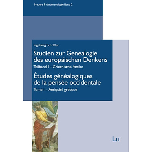 Studien zur Genealogie des europäischen Denkens / Études généalogiques de la pensée occidentale, Ingeborg Schüssler