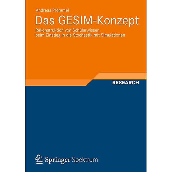 Studien zur Hochschuldidaktik und zum Lehren und Lernen mit digitalen Medien in der Mathematik und in der Statistik / Das GESIM-Konzept, Andreas Prömmel