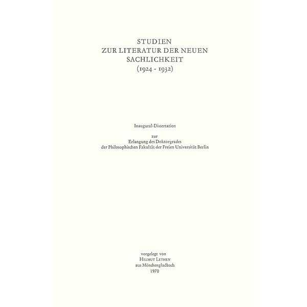 Studien zur Literatur der Neuen Sachlichkeit (1924-1932), Helmut Lethen
